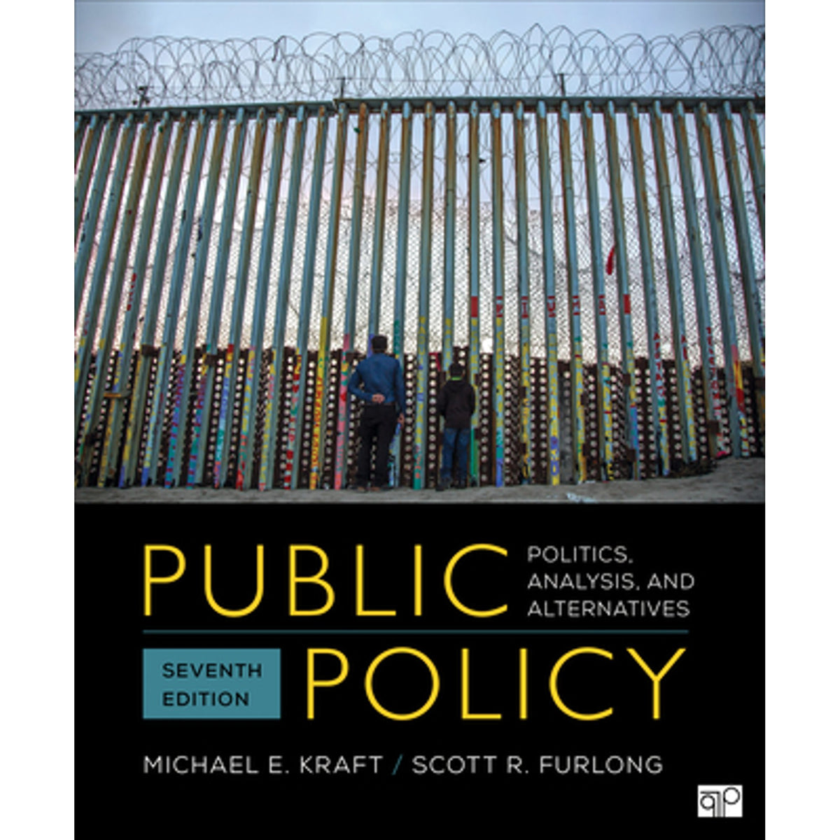 Public Policy: Politics, Analysis, and Alternatives Paperback F3190